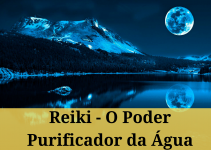 Reiki – O Poder Purificador da Água