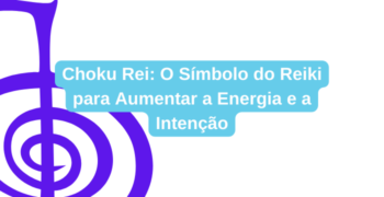 Choku Rei: O Símbolo do Reiki para Aumentar a Energia e a Intenção