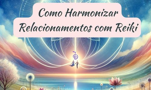 relacionamentos reiki