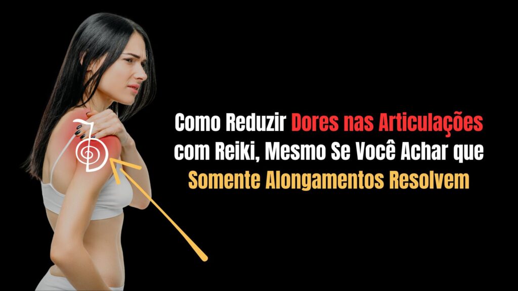 reiki para articulações 2